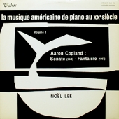 Aaron Copland - Sonate Pour Piano + Fantaisie Pour Piano : La Musique Americaine De Piano Au Xx Seicle
