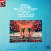 Handel - Music For The Royal Fireworks, HWV 351 + Concerto A Due Cori, HWV 333