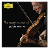 Brahms + Mozart + Mendelssohn + Schubert - The Many Music Of Gidon Kremer [2 For 1]