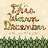 This Warm December : A Brushfire Holiday Vol.2
