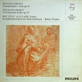 Mendelssohn - Violin Concerto In E minor Op. 64 + Tchaikowsky - Violin Concerto In D Op. 35