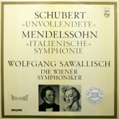 Schubert - Symphonie No. 8 h-moll 'Unvollendete Symphonie' + Mendelssohn - Symphonie No. 4 A-dur Op. 90 'Italienische Symphonie'