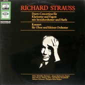 Strauss - Duett Concertino Fur Klarinette Und Fagott Mit Streichorchester Und Harfe + Konzert Fur Oboe Und Kleins Orchester