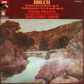 Bruch - Schottische Fantasie Op.46 + Violinkonzert Nr.2 D-moll Op.44