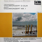 Tschaikowsky - Violinkonzert D-dur Op. 35 + Max Bruch - Violinkonzert No. 1 g-moll Op. 26