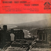 Mendelssohn - Violin Concerto in E minor, Op. 64 + Symphony No. 4 in A Majotr