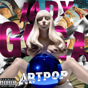 Artpop [1st Metallic Foil Cover + Do What U Want] [Limited Edition] [19세 미만 청취 불가]