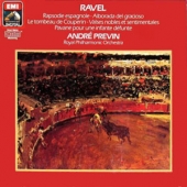 Ravel - Rapsodie Espagnole + Alborada Del Gracioso + Le Tombeau De Couperin + Valses Nobles Et Sentimentales + Pavane Pour Une Infante Defunte