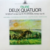 Faure - Piano Quartet No. 1, Op. 15 + No. 2, Op. 45