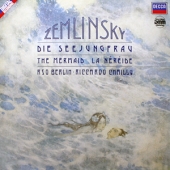 Zemlinsky - Die Seejungfrau + Psalms 13 And 23