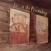 Jazz At The Pawnshop