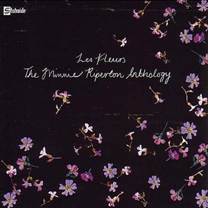 Les Fluers : The Minnie Riperton Anthology [Back To Black : 60th Vinyl Anniversary]