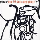 Cookin' With The Miles Davis Quintet [Remastered] [Limited Edition]