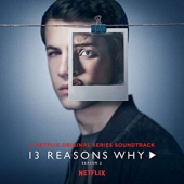13 Reasons Why: Season 2 A Netflix Original Series (루머의 루머의 루머 시즌 2 ) - O.S.T.
