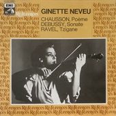 Chausson - Poeme, Op.25 + Debussy - Violin Sonata + Ravel - Tzigane