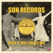 The Sun Records - Rock 'N' Roll Collection : 40 Rockin' Greats From The Sun Vaults