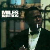 Miles In Berlin