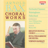 Arnold Bax - Choral Works