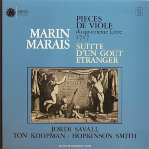 Marin Marais - Pieces De Viole : Du Quatrieme Livre 1717