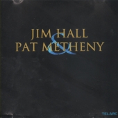 Jim Hall & Pat Metheny