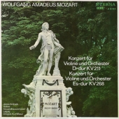 W.A. Mozart - Konzert Fur Violine Und Orchester D-Dur KV 211 + Es-Dur KV 268