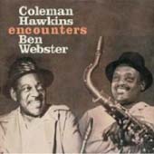 Coleman Hawkins Encounters Ben Webster [Limited Edition]