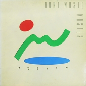 '92 내일은 늦으리 (Don't Waste Wastes)