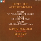 Edvard Grieg & Josef Rheinberger - Sonaten Fur Violoncello Und Klavier