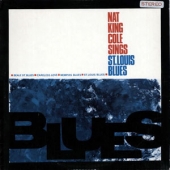 Nat King Cole Sings St. Louis Blues