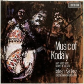 Music Of Kodaly : Hary Janos Suite, Dances Of Galanta