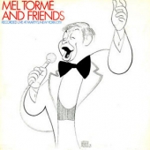 Mel Torme And Friends : Recorded Live At Marty's, New York City