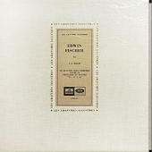 Edwin Fischer VI : J.S. Bach - Le Clavier Bien Tempere Livre II : Preludes Et Fuges Nos 35 A 44