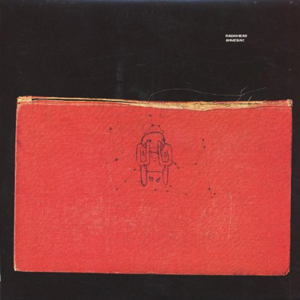 Amnesiac [45 rpm]