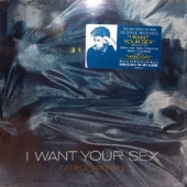 I Want Your Sex [12 Inch Single]