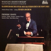 Mozart - Konzert Fur Violin Und Orchester Nr.4, k.218 + Chopin - Polonaise, Mazurka, Nocturne