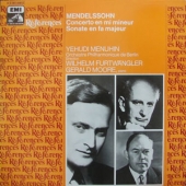 Mendelssohn - Concerto En Mi Mineur, Op.64 + Sonate En Fa Majeur