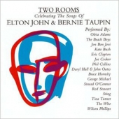 Two Rooms : Celebrating The Songs Of Elton John & Bernie Taupin