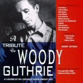 A Tribute To Woody Guthrie