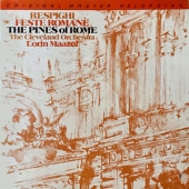 Respighi - Feste Romane + The Pines Of Rome [MFSL]