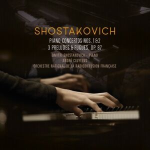 Shostakovich - Piano Concertos 1 & 2 + 3 Preludes & Fueges Op 87