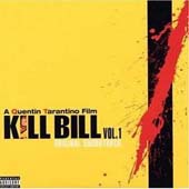 Kill Bill Vol.1 (쿠엔틴 타란티노 감독의 킬 빌) - O.S.T.