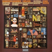 Bernstein - Candide Overture + Gershwin - An American In Paris + Copland - Appalachian Spring