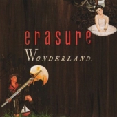 LP Wonderland [Limited Edition] [30th Anniversary] ERASURE CONDITION : NEW 국가 : EU 레이블 : BMG - Mute 년도 : 2016 커버