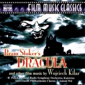 Kilar - Bram Stoker's Dracula And Other Film Music