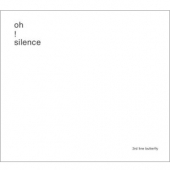 2집 - Oh! Silence [Remastered]