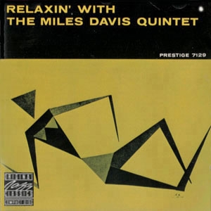 Relaxin' With The Miles Davis Quintet
