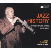 Jazz History : Boogie Blues & Bop 1939-1955 [Remastered] [2 For 1]