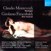 Monteverdi - Madrigali + Frescobaldi - Arie Musicali