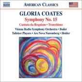 Gloria Coates - Symphony No.15 + Cantata Da Requiem + Transitions