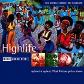 The Rough Guide To Highlife